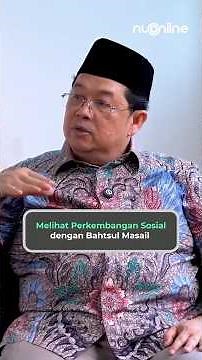 Viewing Social Developments through Bahtsul Masail | Prof. Muhammad Zuhdi