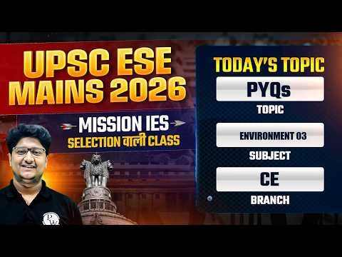 Environment 03 | Civil Engineering | ESE Mains 2026 PYQ Series | Mission IES 2026