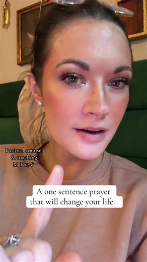 One Sentence Prayer That Will Change Your Life