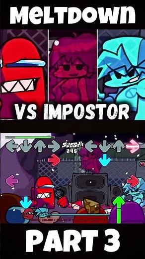 FNF - VS IMPOSTOR: LEGACY [PART 3|Meltdown] (FNF MOD) #shorts