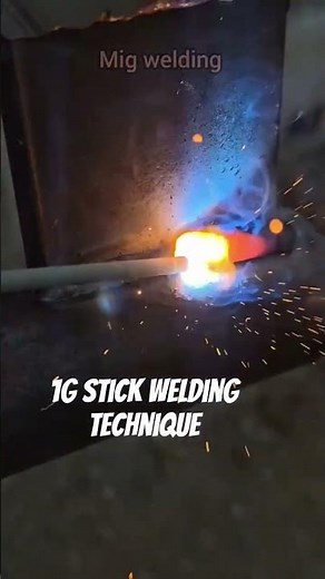 1g stick welding technique #migwelding #weldingequipment #short #tranding #tigweld #stickwelding