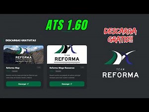 ATS 1.60!! Download TEAM REFORMA MEXICO MAP FOR FREE!!
