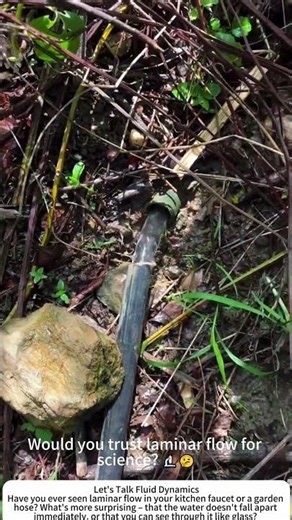 Laminar Flow in a Broken Pipe – When Water Behaves Like Glass 💧🔬