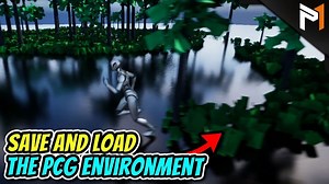 虚幻引擎 5 | 在运行时轻松保存和加载程序PCG环境