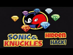 Sonic & Knuckles | Sega hack cheat for bonus Sonic Emerald stages!