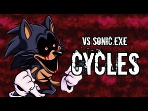 VS SONIC.EXE [FNF] - Cycles (Remix)