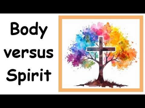 Feb 22: Colossians - “Body vs. Spirit”