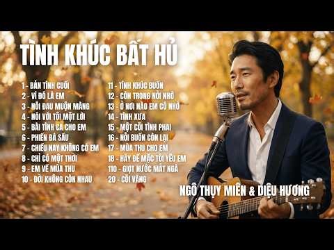 TÌNH KHÚC BẤT HỦ | Ngô Thụy Miên - Diệu Hương | Giọng Nam Trầm Ấm | Nghe Là Thấm |SING SONG MELODY