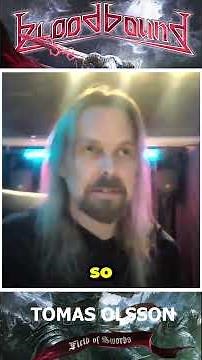CHATTING WITH TOMAS OLSSON OF BLOODBOUND