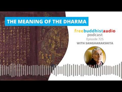 The Meaning of the Dharma - FBA [Podcast] Episode