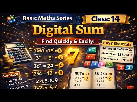 Digital Sum | Class 14 | Basic Maths Series | By Sumit Sir