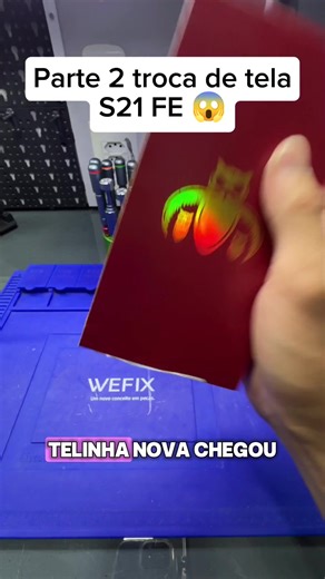 Troca de Tela do Samsung S21 FE: Tutorial Completo