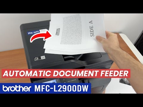 How to Use the Automatic document feeder of the Brother MFC-L2900DW