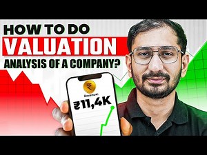 How to Value a Company? 💰 Step-by-Step Valuation Analysis
