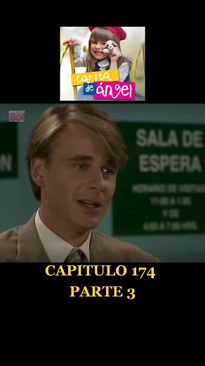 Carita de Ángel Capítulo 174 - Parte 3