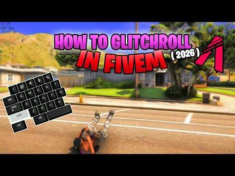 ⭐ FiveM | HOW TO GLITCH ROLL (2026) UPDATED (FIVEM FULL GLITCH ROLL TUTORIAL W/KEYBOARD CAM) ⭐