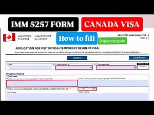 How to fill Canada Temporary Resident Visa Form IMM5257| Step by Step tutorial 🇨🇦
