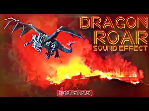 Dragon Roar Sound Effects | Various Dragons Roaring Sounds | Royalty Free