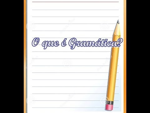 #2 - O que é gramática