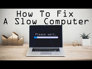11 Easy Tips to Fix a Slow Computer for Free!
