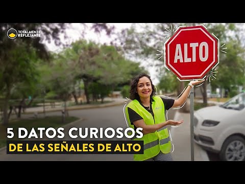 La señal de ALTO: Descubre los 5 datos más curiosos
