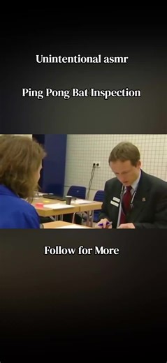 unintentional asmr relaxing ping pong racket inspection cor play in championships #asmr #asmrsounds #unintentionalasmr #asmrtiktoks #relaxing