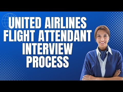 How to Become a United Airlines Flight Attendant in 2024 Complete Interview Process