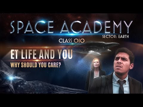 Extraterrestrial Life: How Would It Affect Humanity and You? - CLASS 010