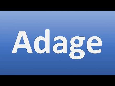 How to Pronounce Adage