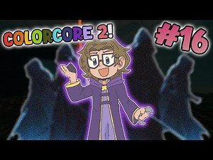 COLORCORE 2! - Part 16 - The Server's Been Compromised!