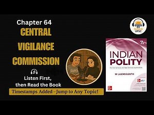 Chapter 64 - Central Vigilance Commission (केंद्रीय सतर्कता आयोग) | Powers, RTI, Whistleblower Act |
