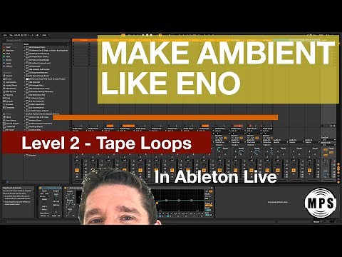 Make Ambient Like Brian Eno, Music for Airports