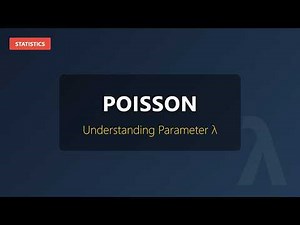 Poisson Parameter Lambda Explained: Mean Equals Variance