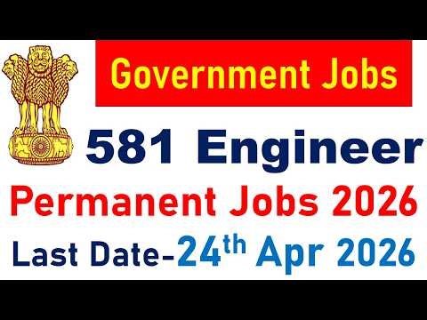 High Salary New 581 Engineer Vacancy 2026 | Latest Government Jobs | All India Technical Jobs |