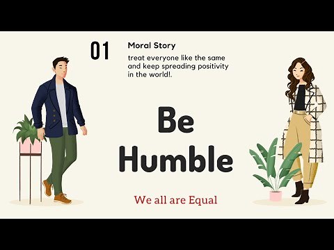 Moral Story for kids: Be Humble - Show your love to all