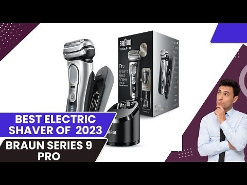 Braun Series 9 Pro full review 2024 - BEST Electric Shaver OF 2024