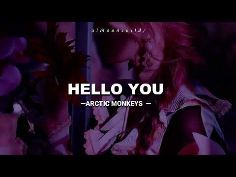 Arctic Monkeys - ‘Hello You’ || [Traducida al español | Lyrics]