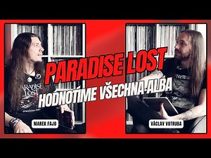 PARADISE LOST | Hodnotíme všechna alba