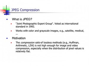 Understanding JPEG Compression: Basics and Techniques - SlideServe