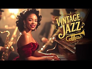 Timeless Jazz Classics – The Greatest Jazz Hits of All Time 🎷
