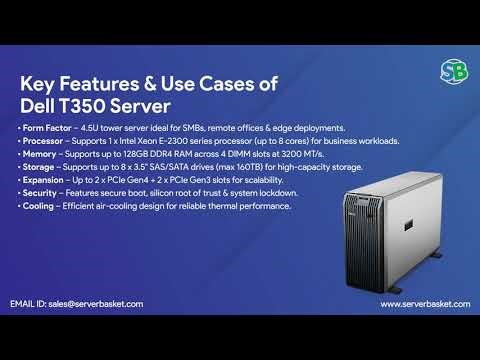 Dell PowerEdge T350 Server Full Specs | Best Tower Server for Small Business & Office Use