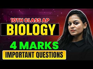 4 Marks Most Important Questions | 10th Class Biology | Final Exam 2026