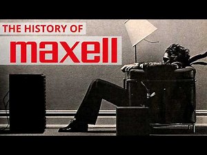 Maxell: The Story of a Legendary Tape Manufacturer