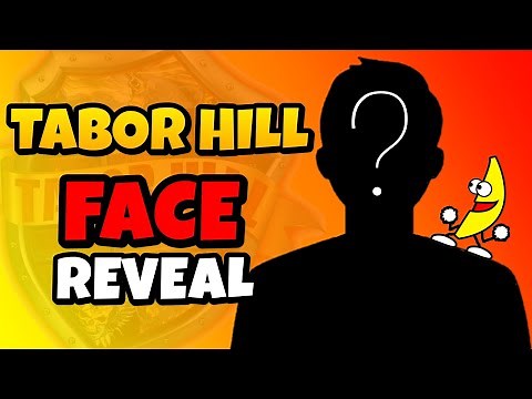 Tabor Hill Face Reveal