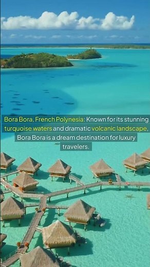 Top 10 Luxury Island Destinations: Idyllic Escapes to Paradise