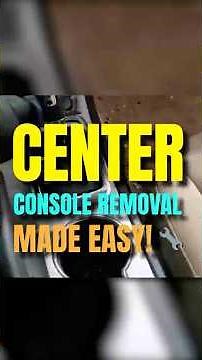 How To Remove CENTER CONSOLE The EASY Way!