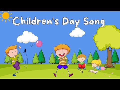 Children's Day Song | Happy Children's Day Song