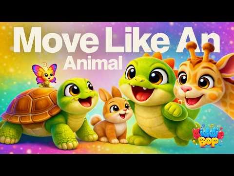 Let’s Move Like an Animal | Fun Animal Dance and Song for Kids | Kiddie Bop