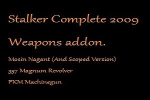 Weapons Addon for Stalker Complete file