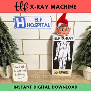 Printable Elf X-ray Props, Christmas Elf Doctor Scene, Xmas Elf Hospital Scene, Funny Elf Ideas, Instant Digital Download PDF Elf Scene - Etsy